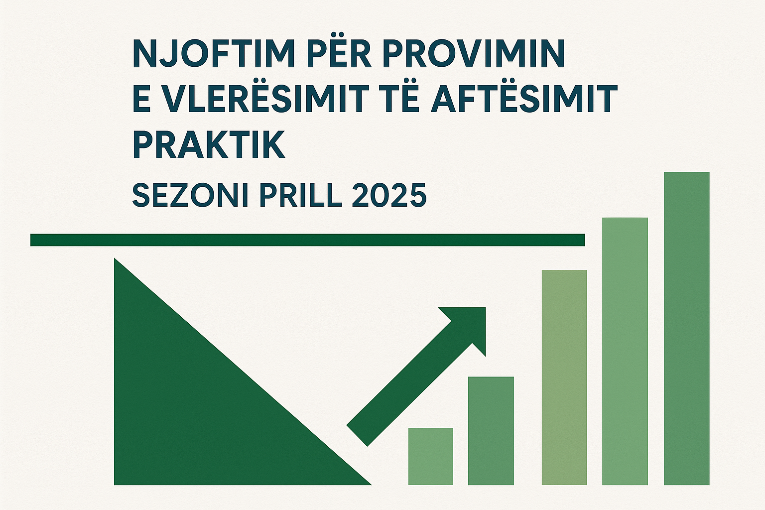 NJOFTIM PËR PROVIMIN E VLERËSIMIT TË AFTËSIMIT PRAKTIK, SEZONI PRILL 2025
